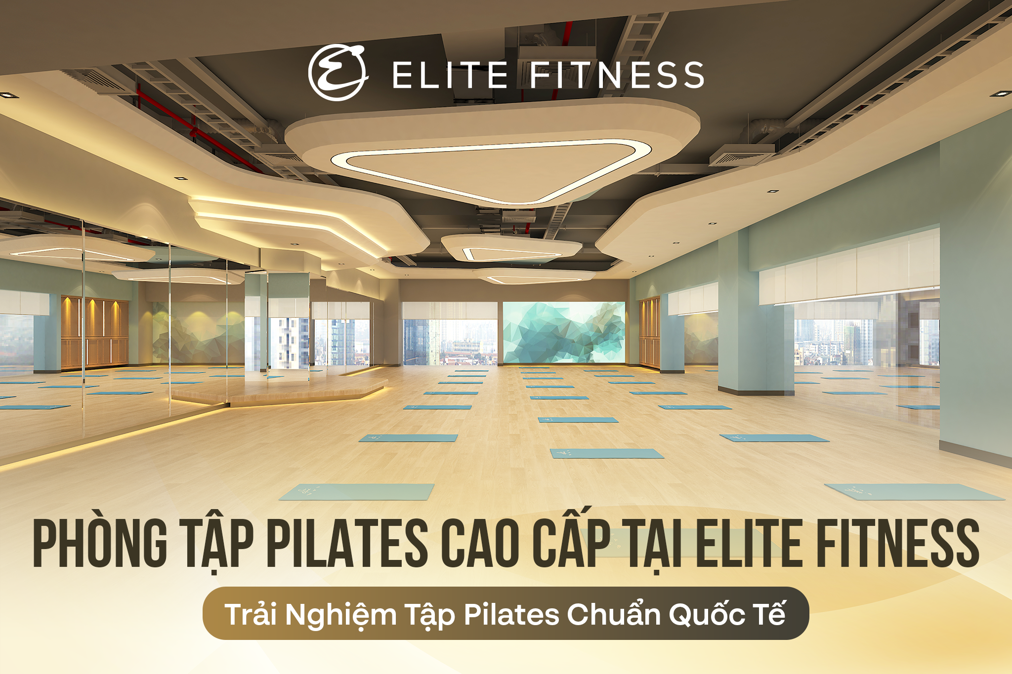 PHÒNG TẬP PILATES CAO CẤP TẠI ELITE FITNESS – TRẢI NGHIỆM PILATES CHUẨN QUỐC TẾ
