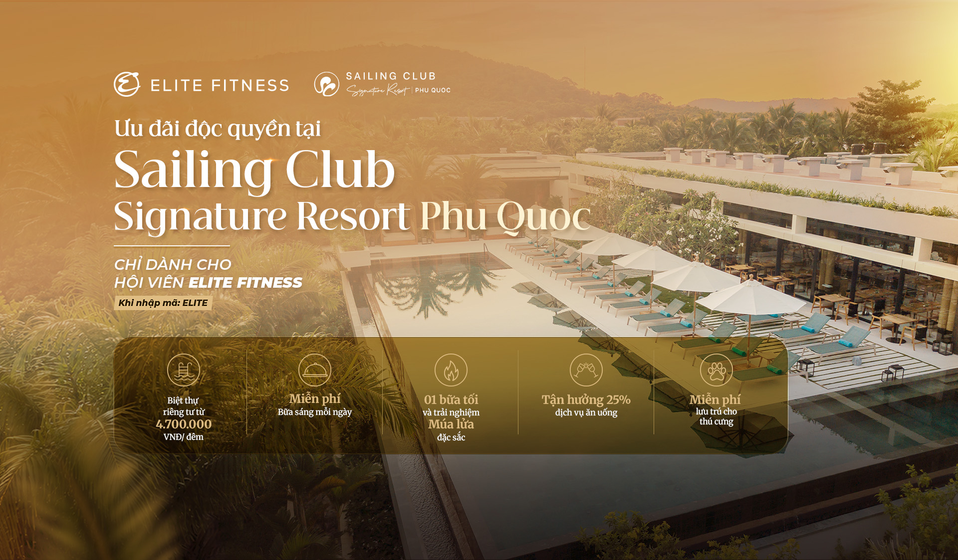 ELITE FITNESS x SAILING CLUB SIGNATURE RESORT PHÚ QUỐC | SỞ HỮU TRỌN BỘ ĐẶC QUYỀN KHI LÀ HỘI VIÊN CỦA ELITE FITNESS