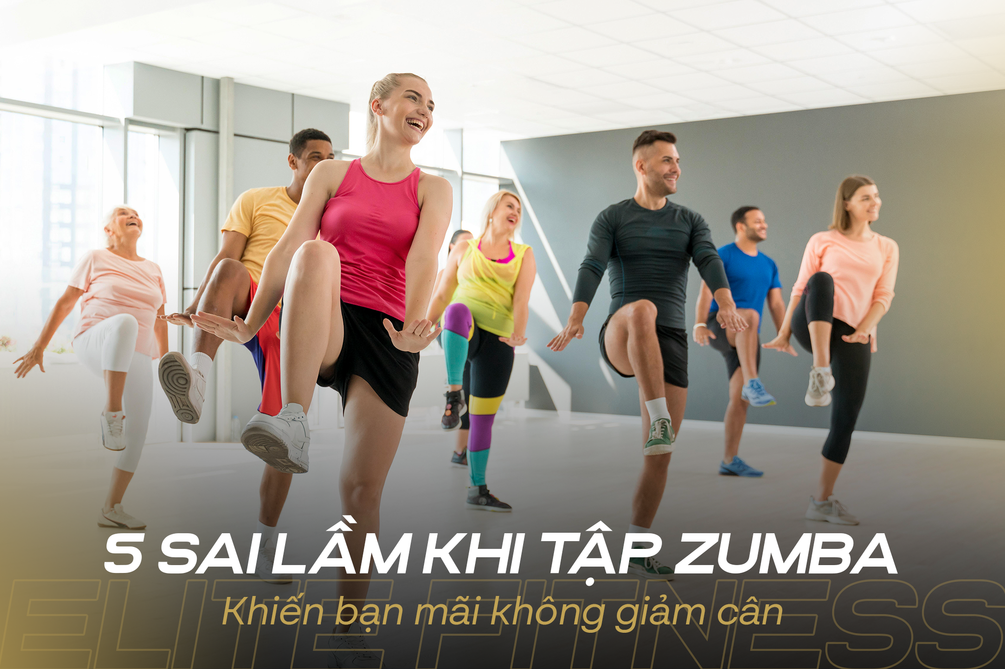 5 SAI LẦM KHI TẬP ZUMBA KHIẾN BẠN MÃI KHÔNG GIẢM CÂN