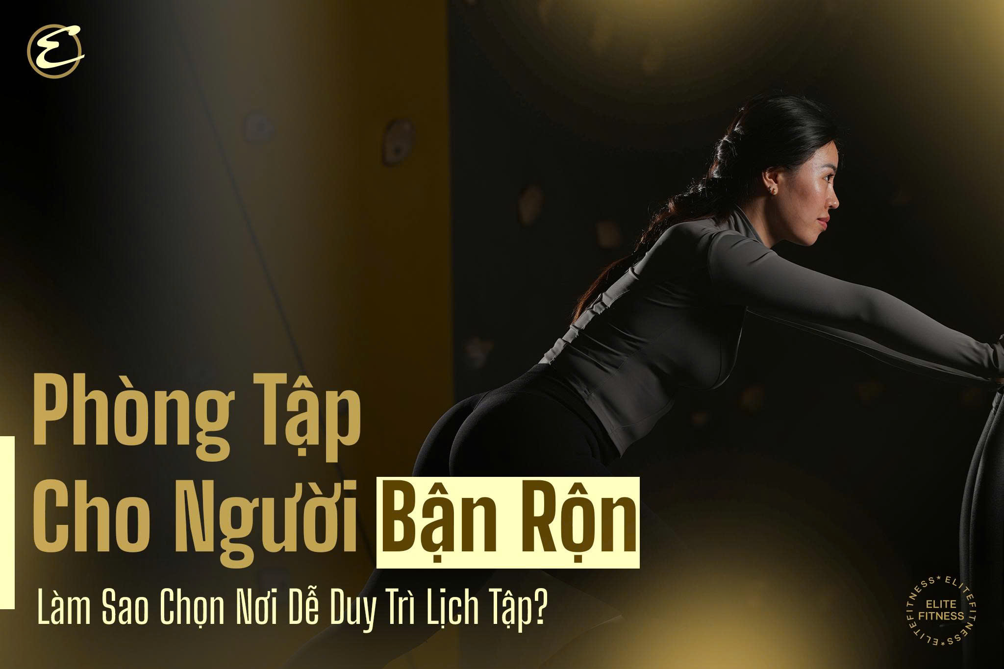 Phòng Tập Cho Người Bận Rộn: Làm Sao Chọn Nơi Dễ Duy Trì Lịch Tập?