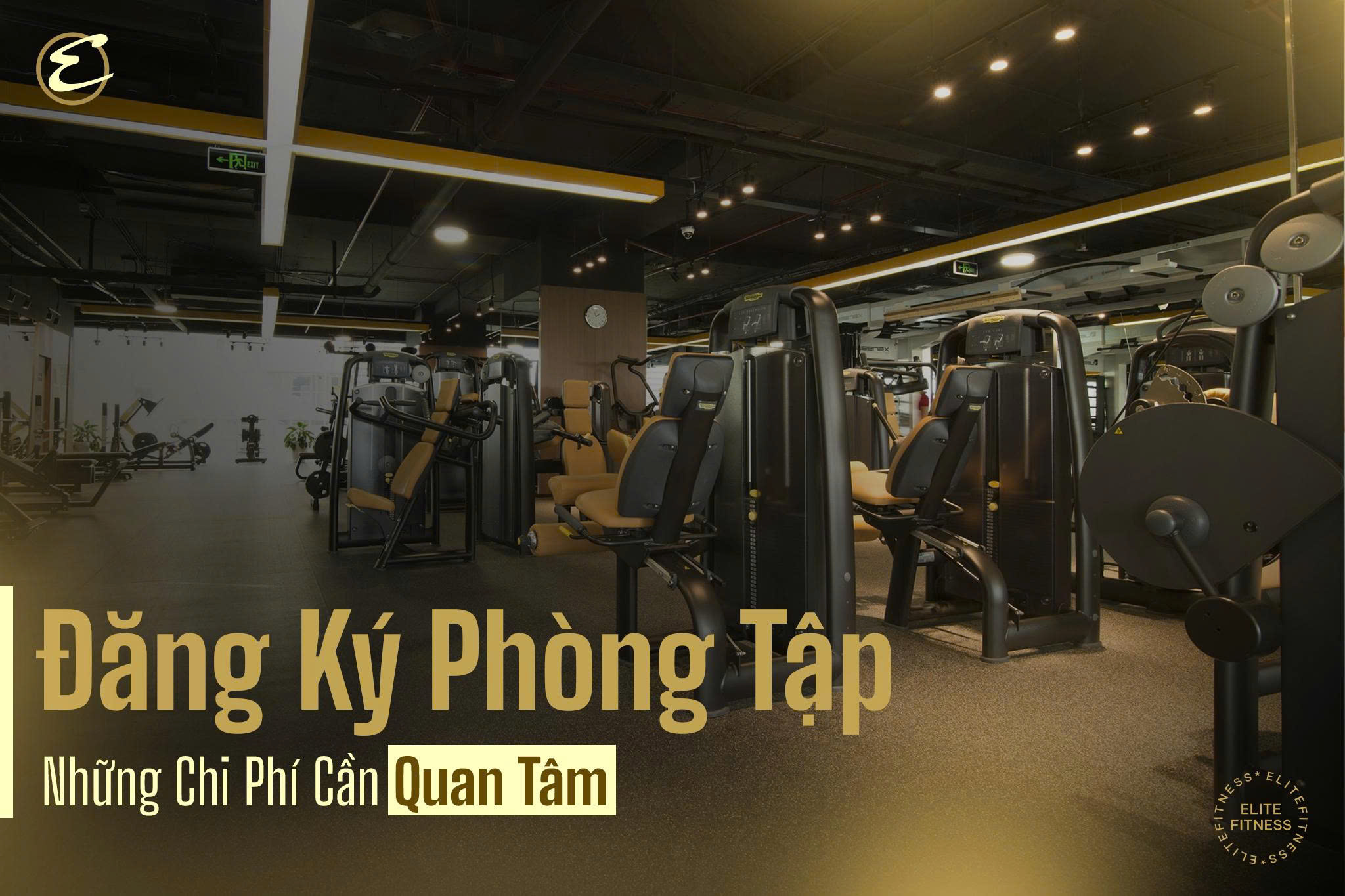 Đăng ký phòng tập: Những chi phí cần quan tâm