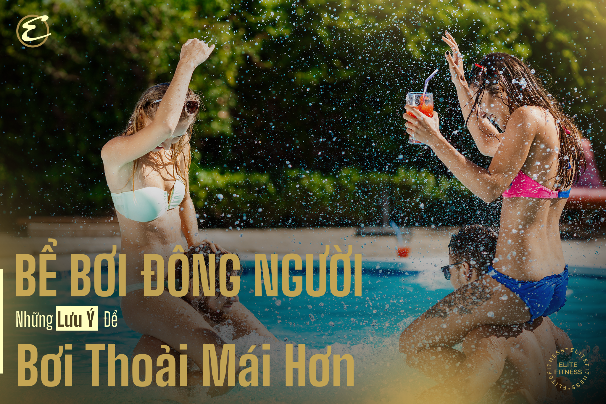 Bể bơi đông người: Những lưu ý để buổi bơi thoải mái hơn