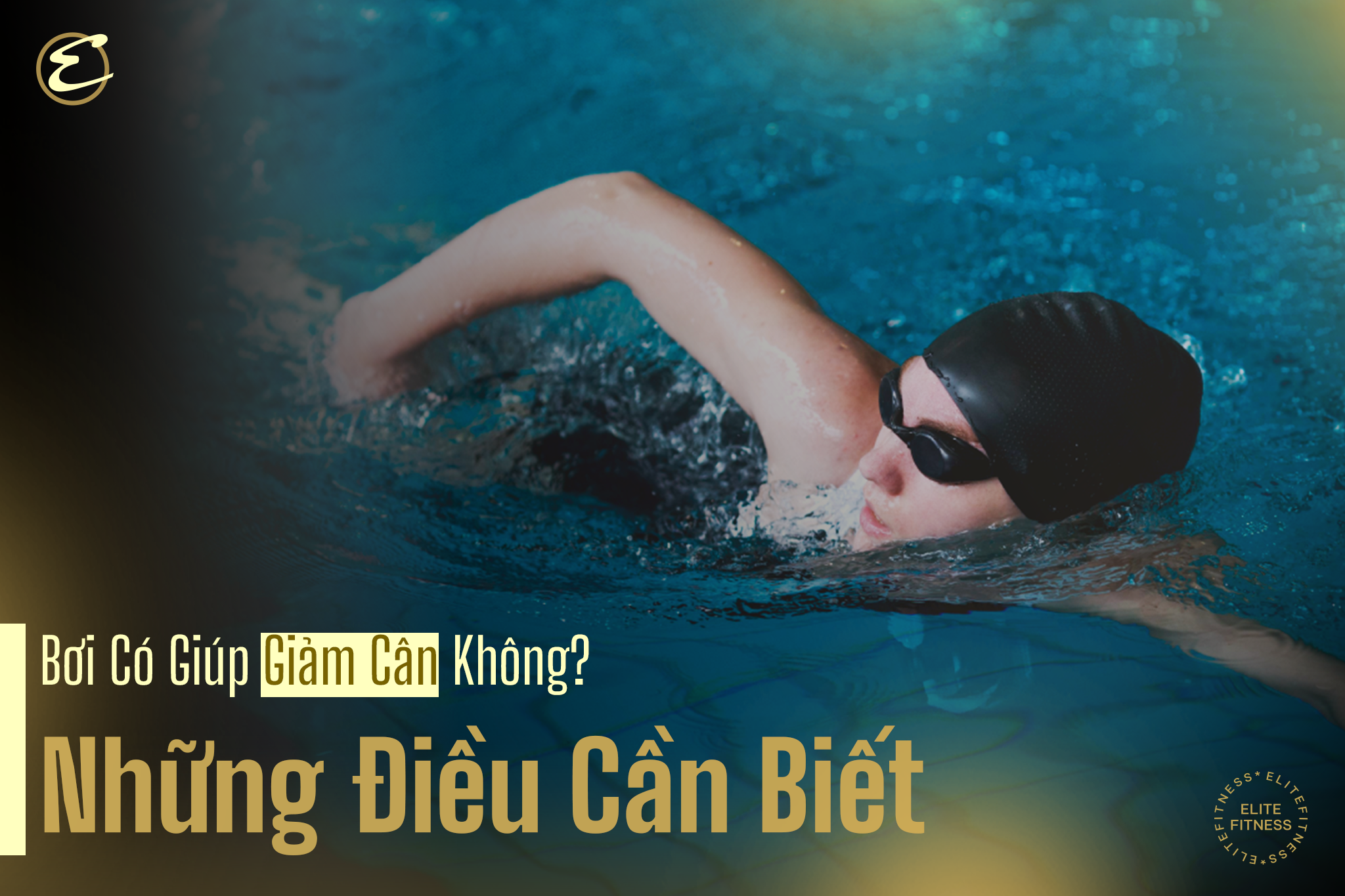 Bơi có giúp giảm cân không? Những điều cần biết