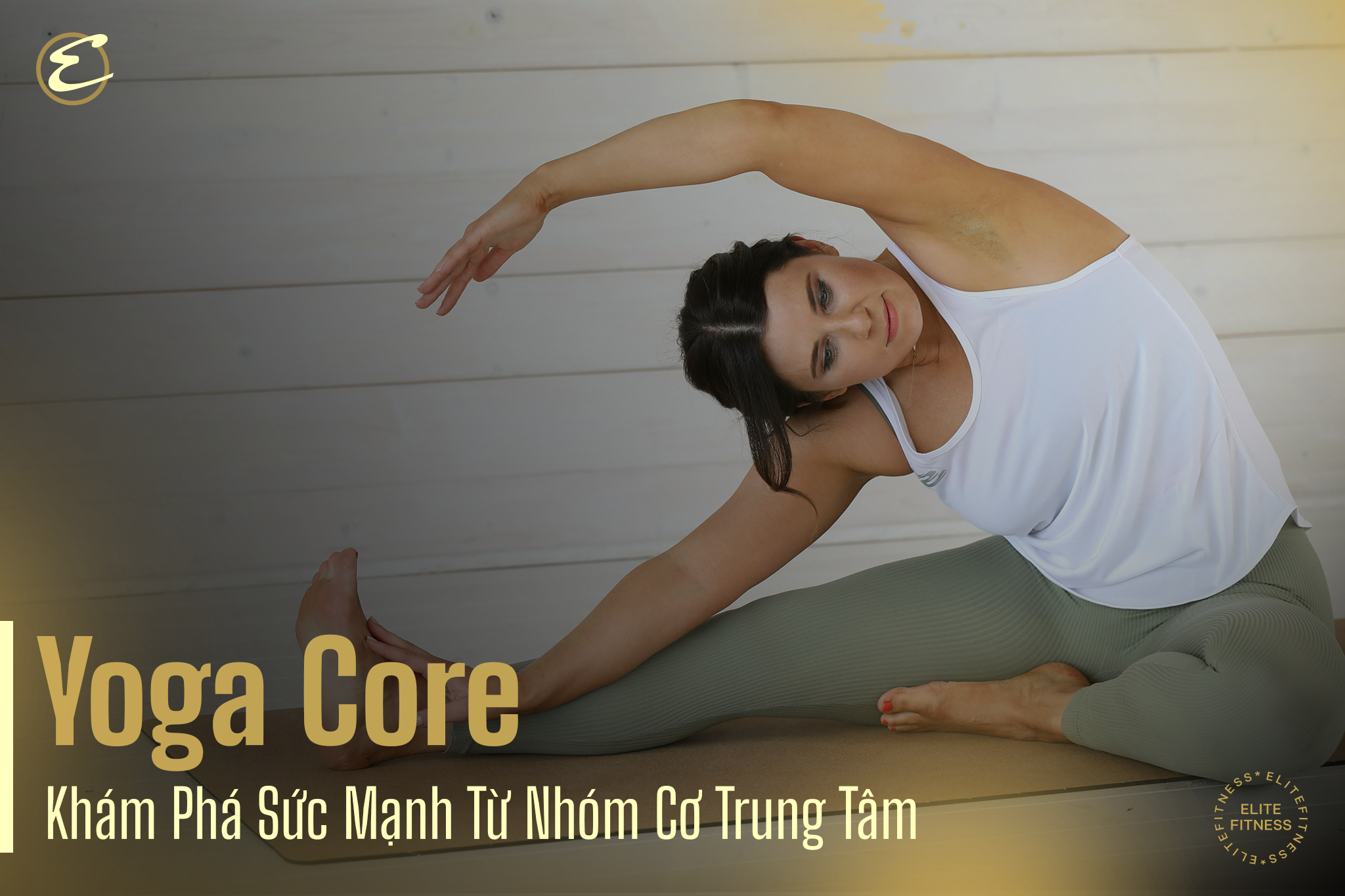 Yoga Core: Khám phá sức mạnh từ nhóm cơ trung tâm
