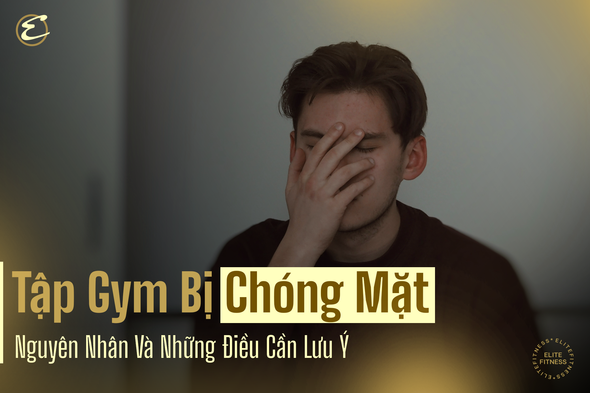 Tập gym bị chóng mặt: Nguyên nhân và lưu ý